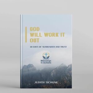 GOD WILL WORK IT OUT
