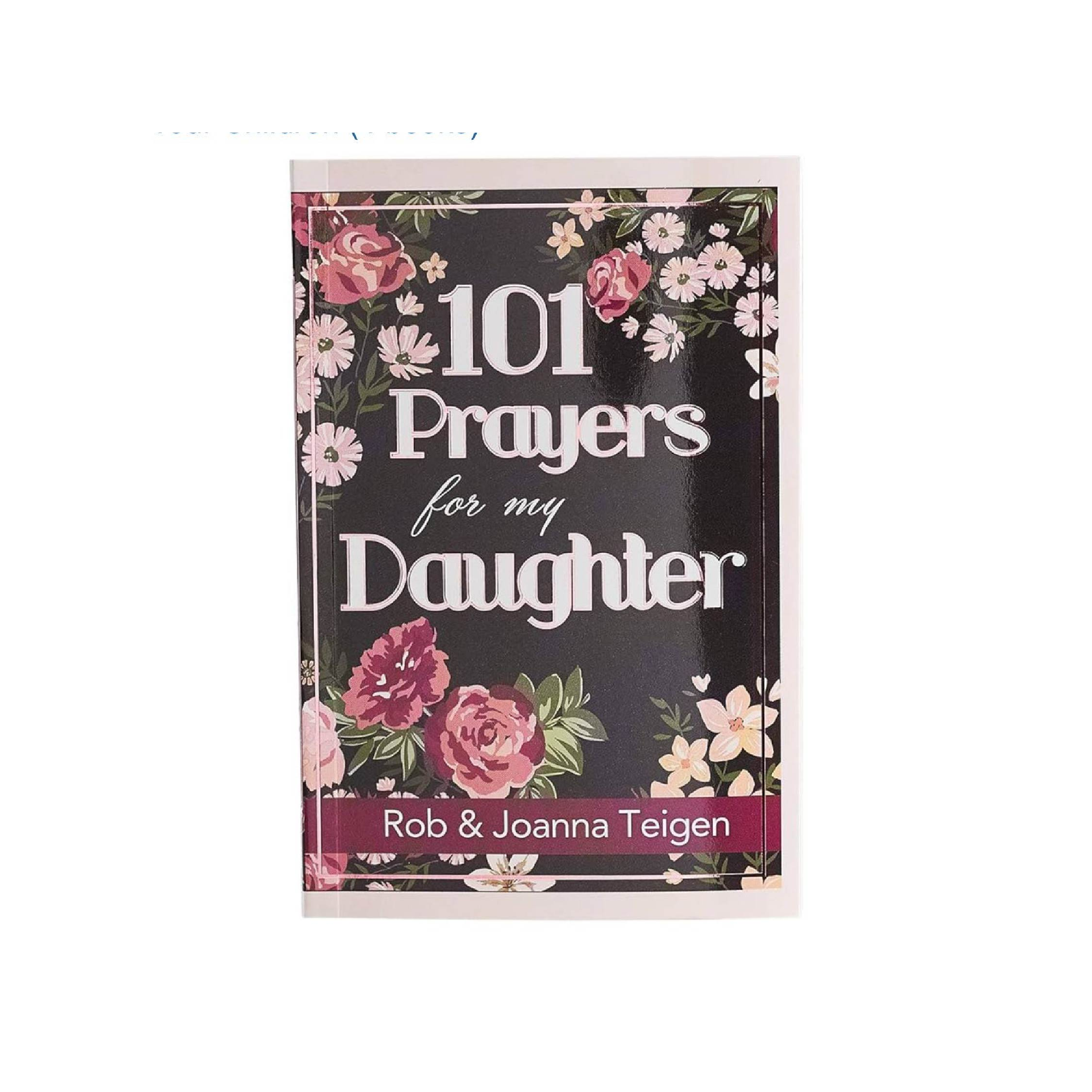 101 Prayers for My Daughter