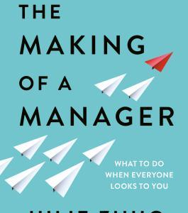 The Making of a Manager  – Julie Zhuo