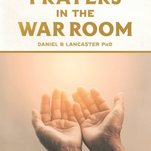 Powerful Prayers in the War Room