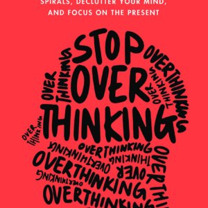 Stop Overthinking – Nick Trenton