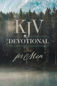 KJV Devotional for Men – Daily Strength from God’s Word